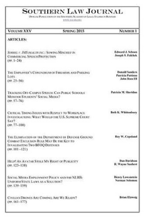 Southern Law Journal, Vol. XXV, No. 1, Spring 2015 by Salsb 9781634980470