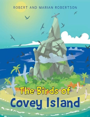 The Birds of Covey Island by Robert Robertson 9781637696385