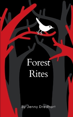 Forest Rites by Jenny Dredhart 9789358313239