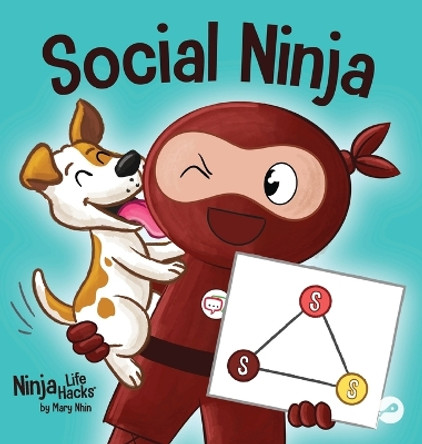 Social Ninja: A Children's Book About Making Friends by Mary Nhin 9781637316689