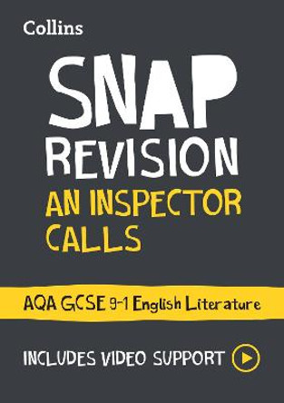 An Inspector Calls: AQA GCSE 9-1 English Literature Text Guide: Ideal for home learning, 2022 and 2023 exams (Collins GCSE Grade 9-1 SNAP Revision) by Collins GCSE