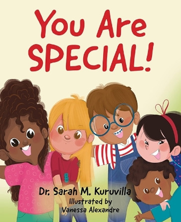 You Are Special! by Dr Kuruvilla 9781637555309