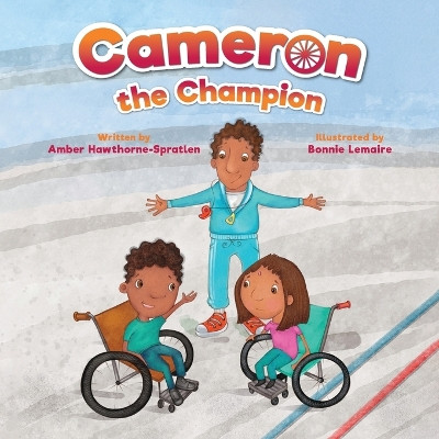 Cameron the Champion by Amber Hawthorne-Spratlen 9781637654255