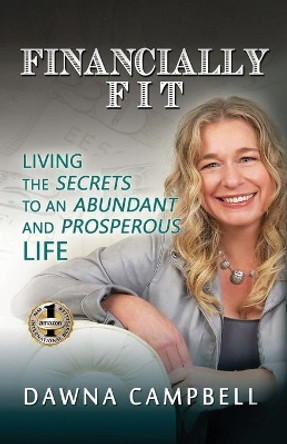 Financially Fit by Dawna Campbell 9781637920091