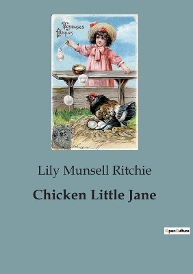 Chicken Little Jane by Lily Munsell Ritchie 9791041848119