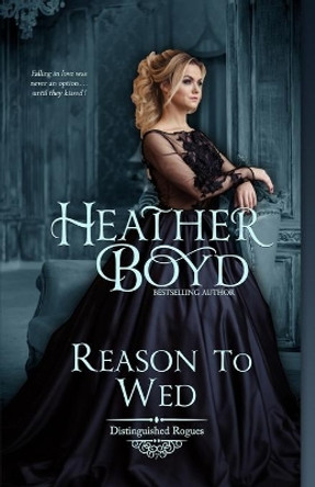 Reason to Wed by Heather Boyd 9781925239430