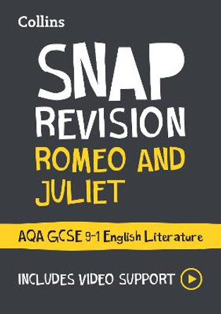 Romeo and Juliet: AQA GCSE 9-1 English Literature Text Guide: Ideal for home learning, 2022 and 2023 exams (Collins GCSE Grade 9-1 SNAP Revision) by Collins GCSE