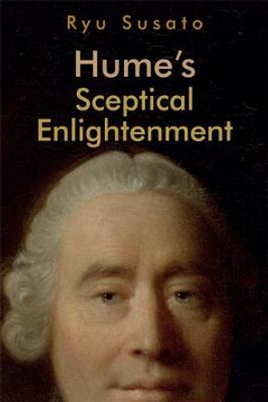 Hume's Sceptical Enlightenment by Ryu Susato