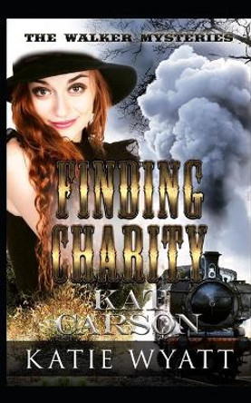 Finding Charity by Kat Carson 9781707542932