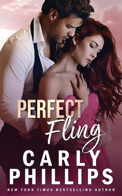 Perfect Fling by Carly Phillips 9781685592776