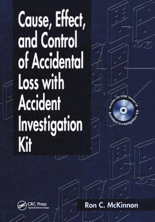 Cause, Effect, and Control of Accidental Loss with Accident Investigation Kit by Ron Charles McKinnon