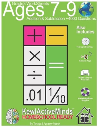 Grade 3 Worksheets - Math Addition & Subtraction, HomeSchool Ready +4000 Questions: Includes Timing & Scoring, Answer Keys, Knowledgebase Support by Andrew Marek 9798562839510