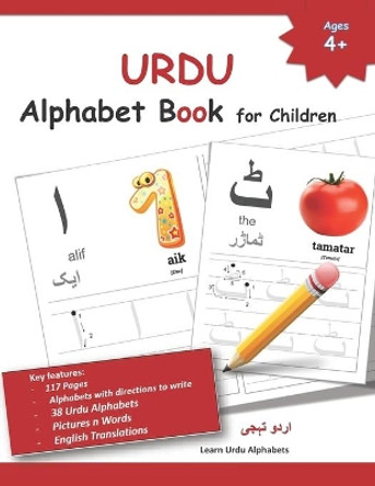 URDU Alphabet Book for Children: Urdu Letter Tracing Work Book with English Translations by Urdu Alphabets 9798563878709