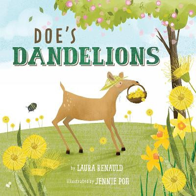Doe's Dandelions Laura Renauld 9781506485683