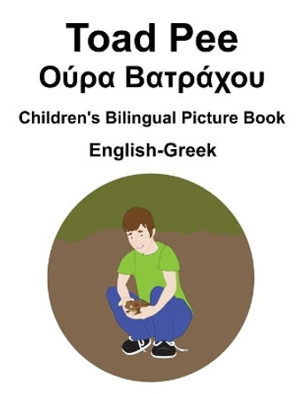 English-Greek Toad Pee/Ούρα Βατράχου Children's Bilingual Picture Book by Suzanne Carlson 9798591223601