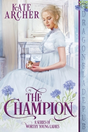 The Champion by Kate Archer 9781958098585