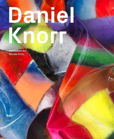 Daniel Knorr by Nicole Fritz 9783960988472