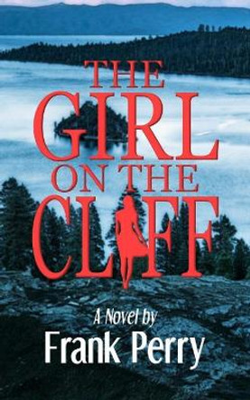 The Girl on the Cliff by Frank Perry 9781986870191