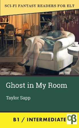 Ghost in My Room by Taylor Sapp 9781956159349