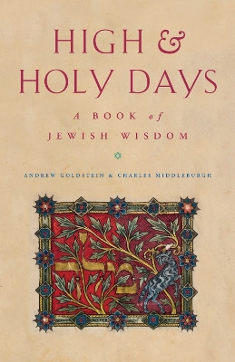 High and Holy Days: A Book of Jewish Wisdom by Charles Middleburgh 9781853119941