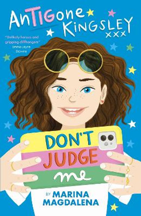 Antigone Kingsley: Don't Judge Me by Marina Magdalena 9781910674727