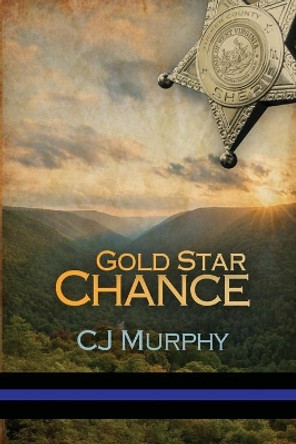 Gold Star Chance by Cj Murphy 9781948327282