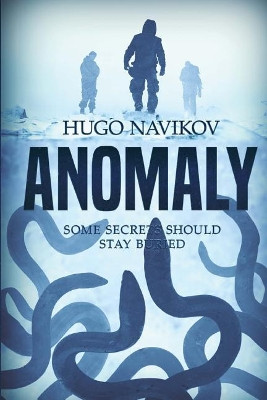 Anomaly by Hugo Navikov 9781925711530