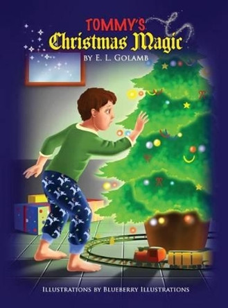 Tommy's Christmas Magic by E L Golamb 9781532326837 Tommy's Christmas Magic by E L Golamb 9781532326837