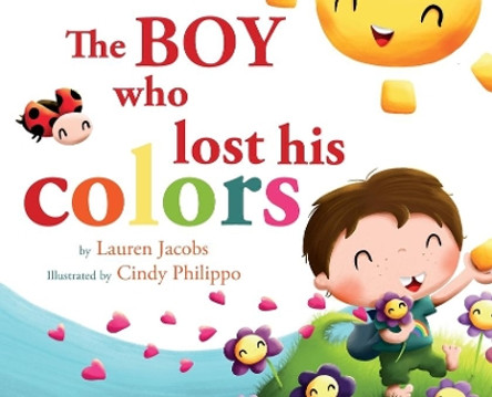 The Boy who lost his colors by Lauren Jacobs 9781792367823