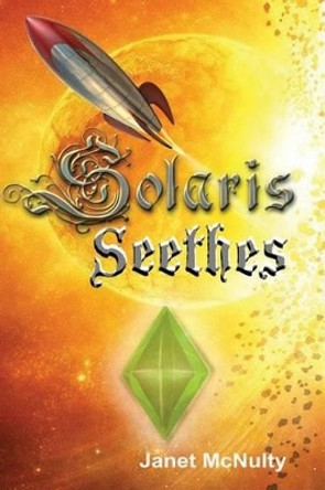 Solaris Seethes by Janet McNulty 9781941488188