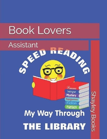 Book Lovers: Assistant by Shayley Stationery Books 9781720183419