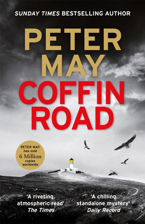 Coffin Road: An utterly gripping crime thriller from the author of The China Thrillers by Peter May