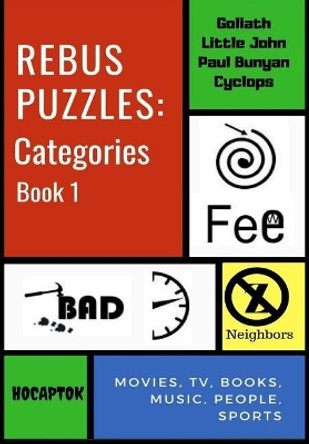 Rebus Puzzles: Categories by Zentopia Designs 9781727621211
