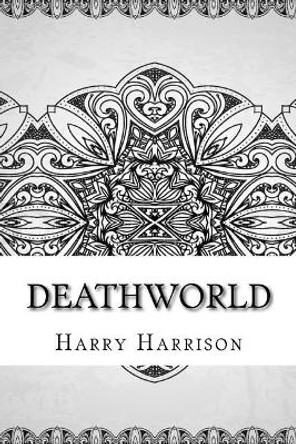 Deathworld by Harry Harrison 9781727896138