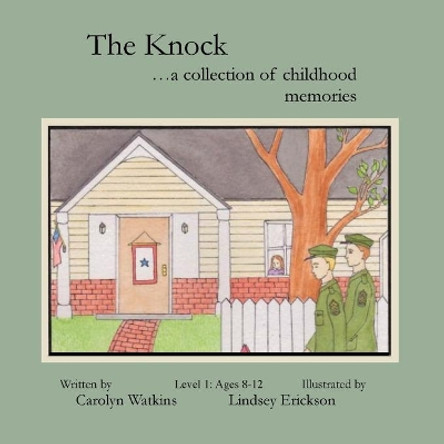 The Knock: Level 1 by Carolyn Watkins 9781735691060