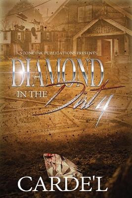 Diamond in the Dirt 4 by Carde'l 9781732124745