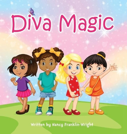 Diva Magic by Nancy Nancy Franklin-Wright 9781736360927