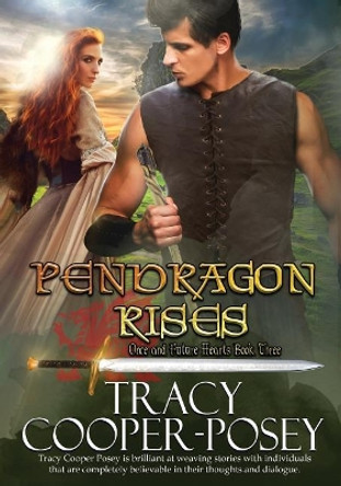 Pendragon Rises: Large Print Edition by Tracy Cooper-Posey 9781772636925