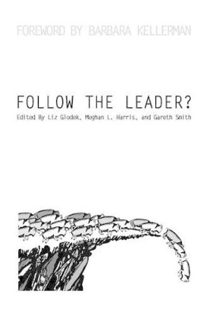 Follow the Leader? by Liz Glodek 9781484887295