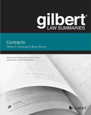 Gilbert Law Summaries on Contracts by Melvin A. Eisenberg