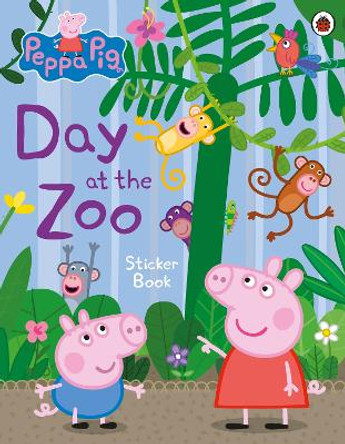 Peppa Pig: Day at the Zoo Sticker Book by Peppa Pig