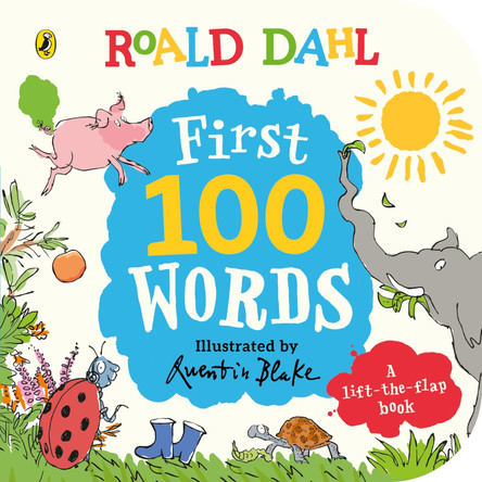 Roald Dahl: First 100 Words by Roald Dahl