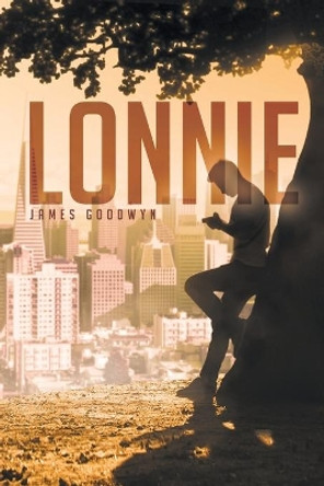 Lonnie by James Goodwyn 9781682134672