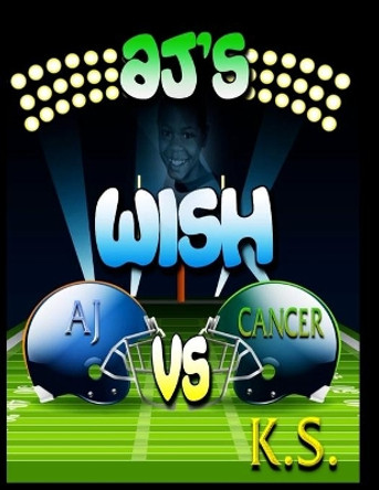 AJ's Wish by Aija Butler 9781500645991