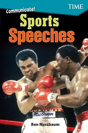 Communicate! Sports Speeches (Level 7) by Ben Nussbaum 9781425850067