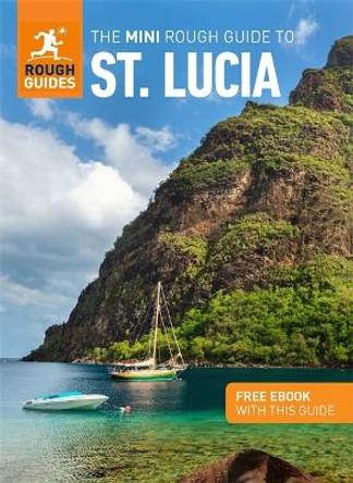 The Mini Rough Guide to St Lucia (Travel Guide with Free eBook) by Rough Guides