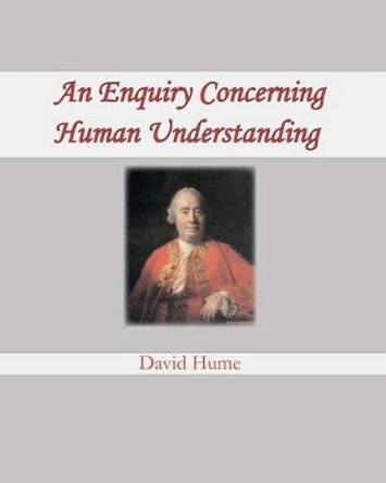 An Enquiry Concerning Human Understanding by David Hume 9781461180197