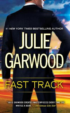 Fast Track by Julie Garwood