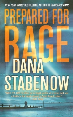 Prepared for Rage by Dana Stabenow 9781250102027