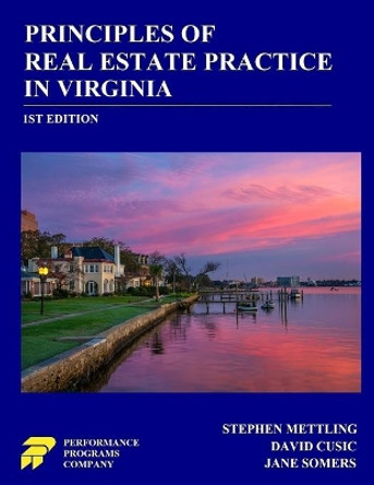 Principles of Real Estate Practice in Virginia: 1st Edition by Stephen Mettling 9780915777679